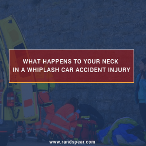 What happens to your neck in a whiplash car accident injury?