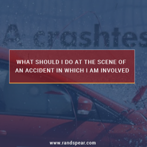What should I do at the scene of an accident in which I am involved?