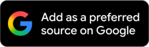 Add us as a preferred source on Google